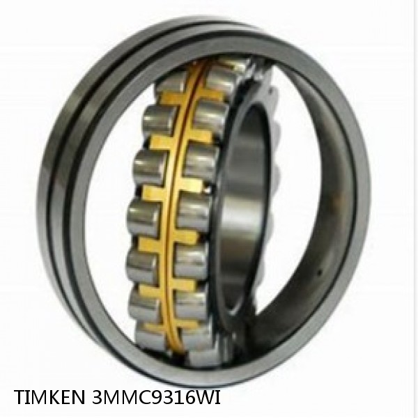 3MMC9316WI TIMKEN Spherical Roller Bearings Brass Cage